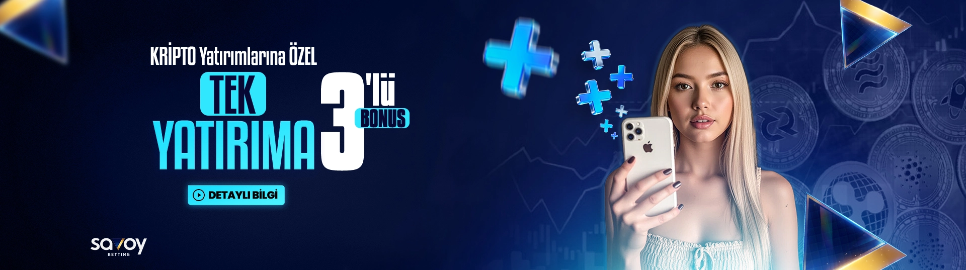 Savoy Betting kripto yatırımlarına özel tek yatırıma 3 bonus promosyon görseli